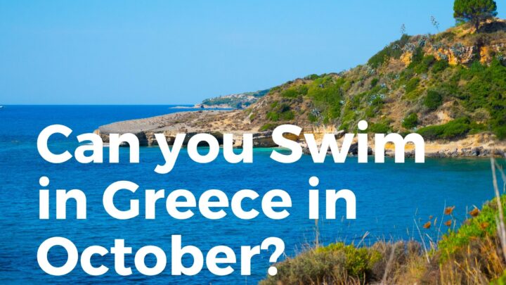 Can You Swim In Greece In October? (READ This Before Swimming!)