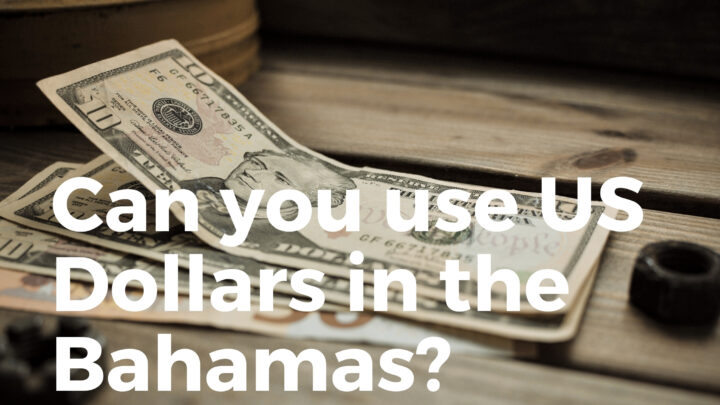 US dollars in Bahamas