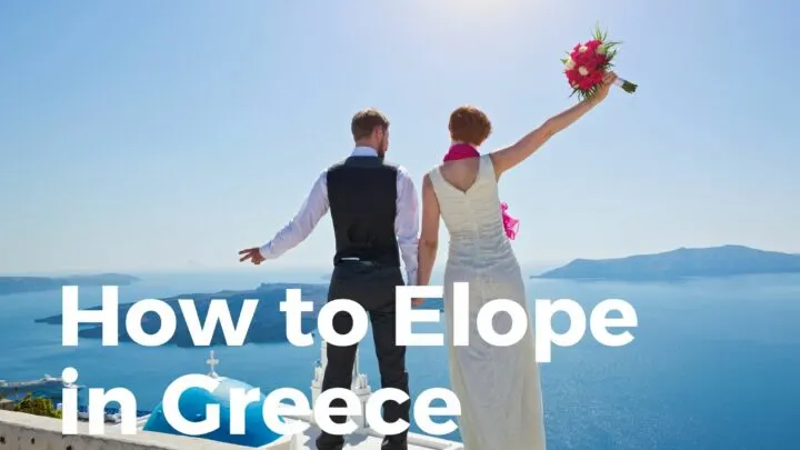 How to elope in Greece