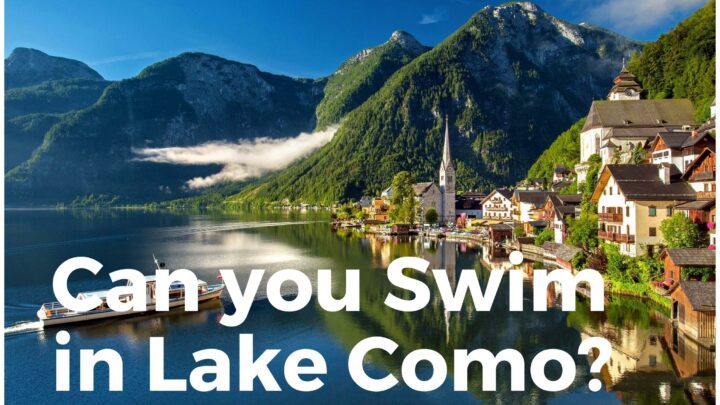 Can You Swim In Lake Como? (Is It Actually Dirty?)