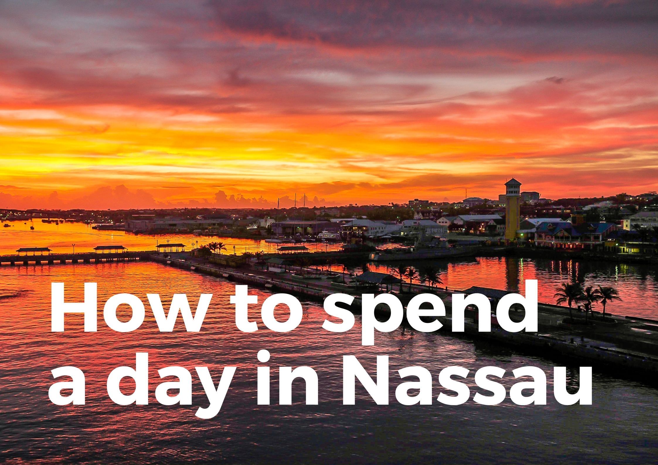 Spend a day in Nassau