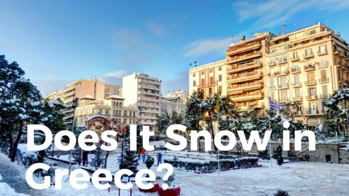 Does it snow in Greece?
