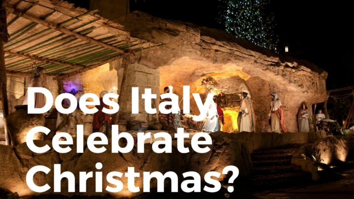 Does Italy Celebrate Christmas? (Other Celebrated HOLIDAYS!)