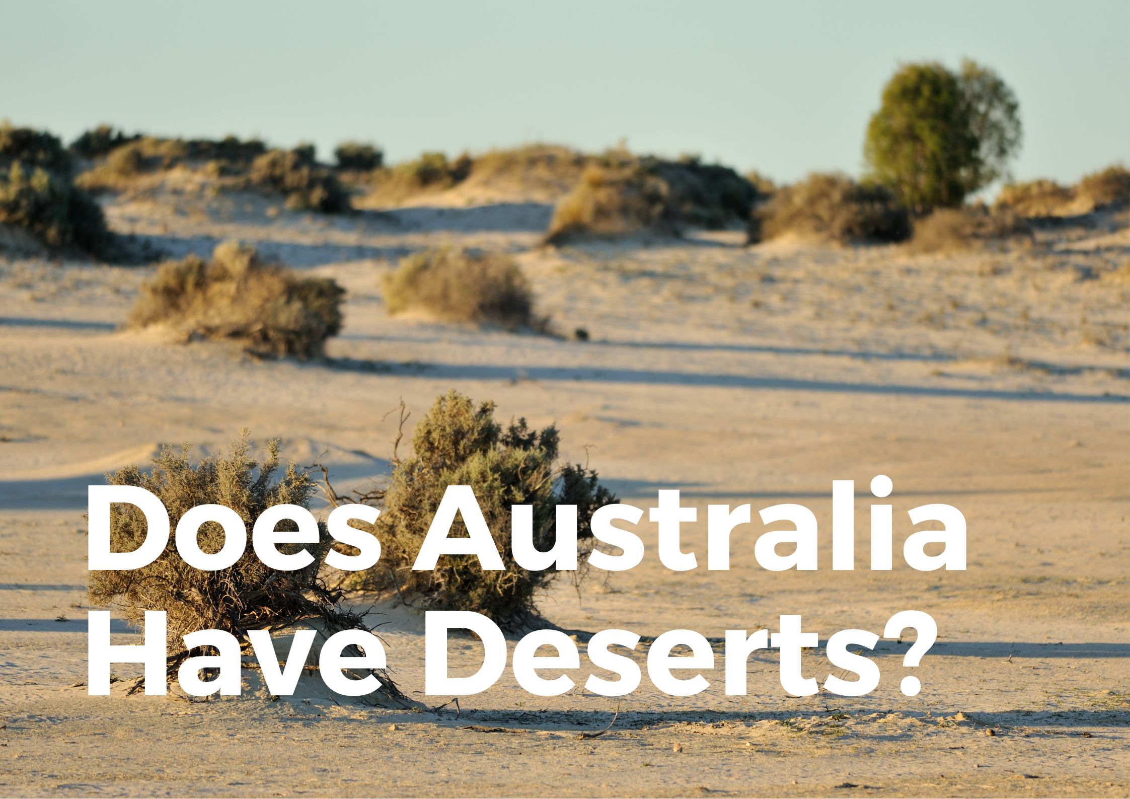 Does Australia have Deserts