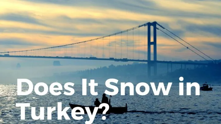 Does it snow in Turkey