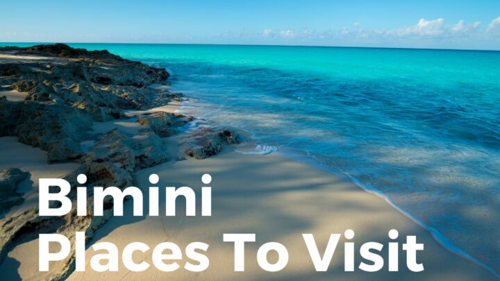 Bimini Places To Visit