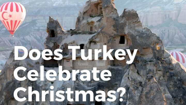 Does Turkey Celebrate Christmas? (FIND Out!)