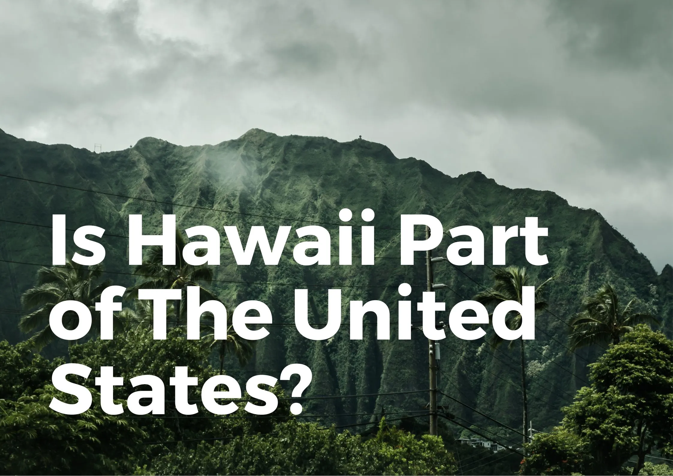 Is Hawaii part of the united states