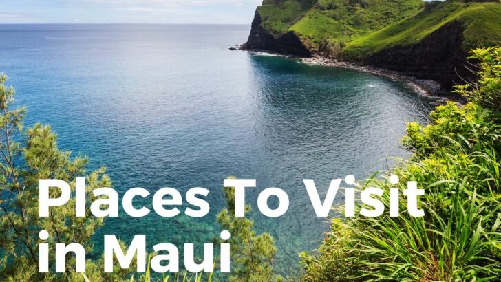 Places to visit Maui