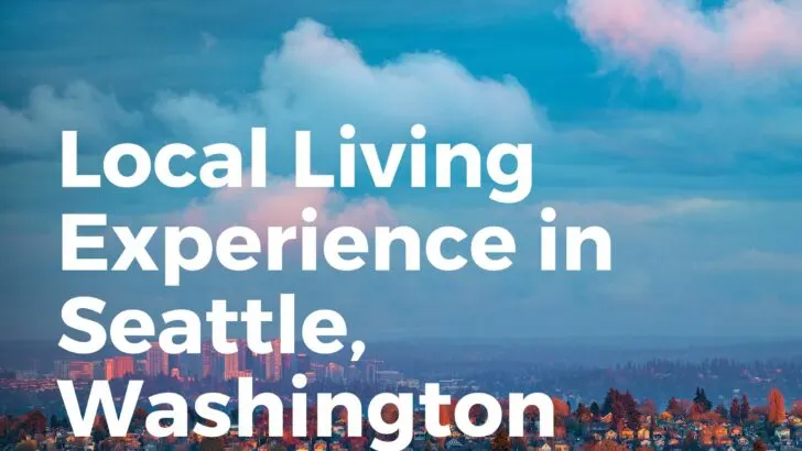 Local Living Experience Seattle