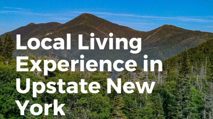 Ask A Local: What’s It Like Living In Upstate New York? (Pros & Cons)